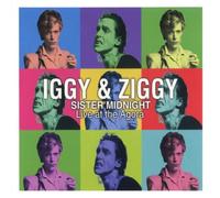 Iggy & Ziggy: Sister Midnight Live at the Agora by Pop Iggy & Ziggy [CD] NEUF