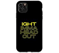 Ight Imma Head Out Meme Funny TV Cartoon Dank Gaming Memes Coque pour iPhone 11 Pro Max