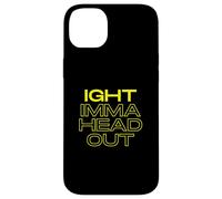 Ight Imma Head Out Meme Funny TV Cartoon Dank Gaming Memes Coque pour iPhone 14 Plus