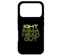 Ight Imma Head Out Meme Funny TV Cartoon Dank Gaming Memes Coque pour iPhone 17 Pro