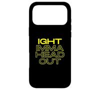 Ight Imma Head Out Meme Funny TV Cartoon Dank Gaming Memes Coque pour iPhone 17 Pro Max