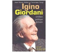Igino Giordani - Chrétien, Politique, Écrivain