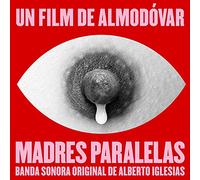 Iglesias, Alberto - Madres Paralelas [Import]