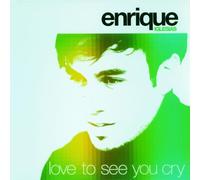 Iglesias,Enrique - Love to See You Cry [Import]