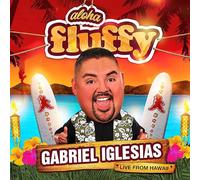 Iglesias, Gabriel - Aloha Fluffy [Import]