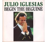 Iglesias, Julio - Iglesias, Julio Begin The Beguine 7" CBS A1612 EX/EX 1981 picture sleeve
