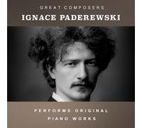 Ignace Paderewski - The Condon Collection: Masters of The Piano Roll