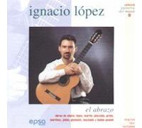 Ignacio López - El Abrazo [Import Allemand]