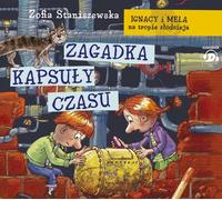 Ignacy et Mela sur les traces du voleur L'énigme du temps - Zofia Staniszewska (Hörbuch auf Polnisch)