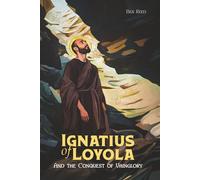 Ignatius of Loyola and the Conquest of Vainglory