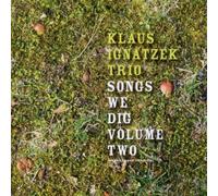 Ignatzek Trio, Klaus - Songs We Dig Vol.2