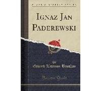Ignaz Jan Paderewski (Classic