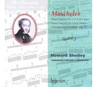 Ignaz Moscheles – The Romantic Piano Concerto, Volume 29 – Sony Music