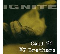 Ignite – Call on My Brothers – Revelation