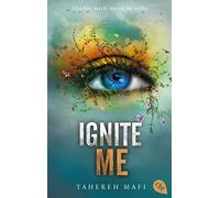 Ignite Me: Die Fortsetzung der mitreißenden Romantasy-Reihe. TikTok made me buy it