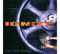 Revelation – Ignite - Past Our Means