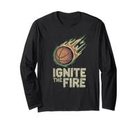 Ignite the Fire Basketball Flame Graphique de motivation pour le sport Manche Longue