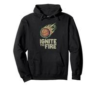 Ignite the Fire Basketball Flame Graphique de motivation pour le sport Sweat à Capuche