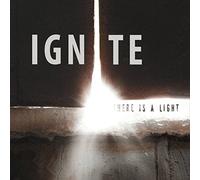 Ignite: There Is a Light / Various Artists - Ignite: There is A Light
