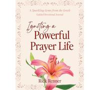 Igniting a Powerful Prayer Life: A Sparkling Gems From the Greek Guided Devotional Journal