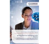 Igniting Machine Intelligence with Gravity: Exploiting Newton’s Law based High-Impact Machine Learning Techniques For Efficient Feature Extraction