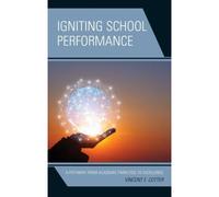Igniting School Performance