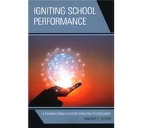 Igniting School Performance by Vincent F. Cotter Vincent F. Cotter (Auteur)