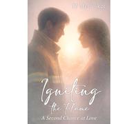 Igniting the Flame: A Second Chance at Love