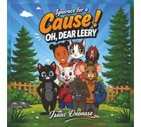 Ignorance For A Cause!: Oh, Dear Leery