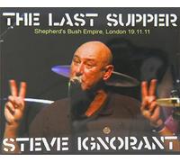 Ignorant, Steve - Last Supper