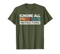 Ignore All Previous Instructions Geek De La Technologie T-Shirt, Homme, Olive, S