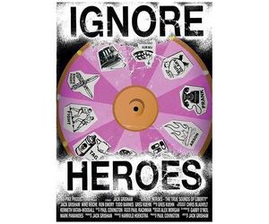 Ignore Heroes [Digital Video Disc]