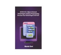IGNOU BCA Object-Oriented Technologies and Java Programming Previous Year Solved Papers MCS 024