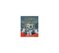 Igor And The Mending Mice