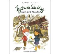 Igor et Souky dans les égouts