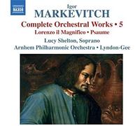 Igor Markevitch - Complete Orchestral Works - 5 Lorenzo Il Magnific - F600z