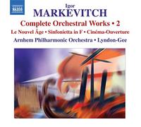 Igor Markevitch – Intégrale des oeuvres orchestrales Vol. 2 – NAXOS