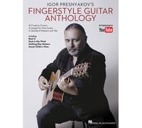Igor Presnyakov – Igor Presnyakov's Fingerstyle Guitar Anthology – Hal Leonard