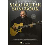 Igor Presnyakov's Solo Guitar Songbook: As Popularized on Youtube