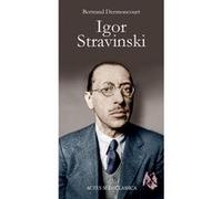 Igor Stravinski Bertrand Dermoncourt (Auteur)