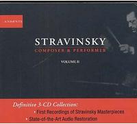 Igor Stravinski Compositeur Et Chef D'orchestre Vol. 2 : Enregistrements De 1930 À 1940 (Apollon Musagète, Jeu De Cartes, Capriccio, Symphonie De Psaumes, Concerto Pour Violon, Concerto Pour...