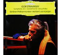 Igor Stravinsky, Berliner Philharmoniker, Herbert von Karajan - Symphony In C · Concerto In D · Circus Polka