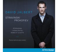 Igor Stravinsky David Jalbert: Transcriptions Pour Piano: Petrouchka/L'oise (CD)