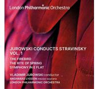 Vladimir Jurowski & London Philharmonic Orchestra – Dirige Stravinski Vol. 1 – CD