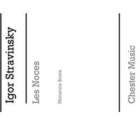 Igor stravinsky: les noces (1922- miniature score) chant