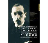 Igor Stravinsky: The Final Chorale/Five Orchestral Pieces