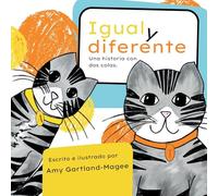 Igual y diferente Una historia con dos colas: Same & Different: A Story with Two Tails (Spanish Edition)