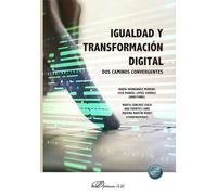 Igualdad y transformación digital: Dos caminos convergentes
