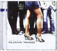 Iguana Tango - Infidèle