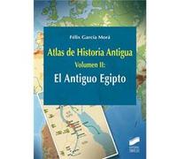 Ii.Antiguo Egipto, El.(Atlas Historia Antigua) - [Livre en VO] García Morá, Félix (Auteur)
